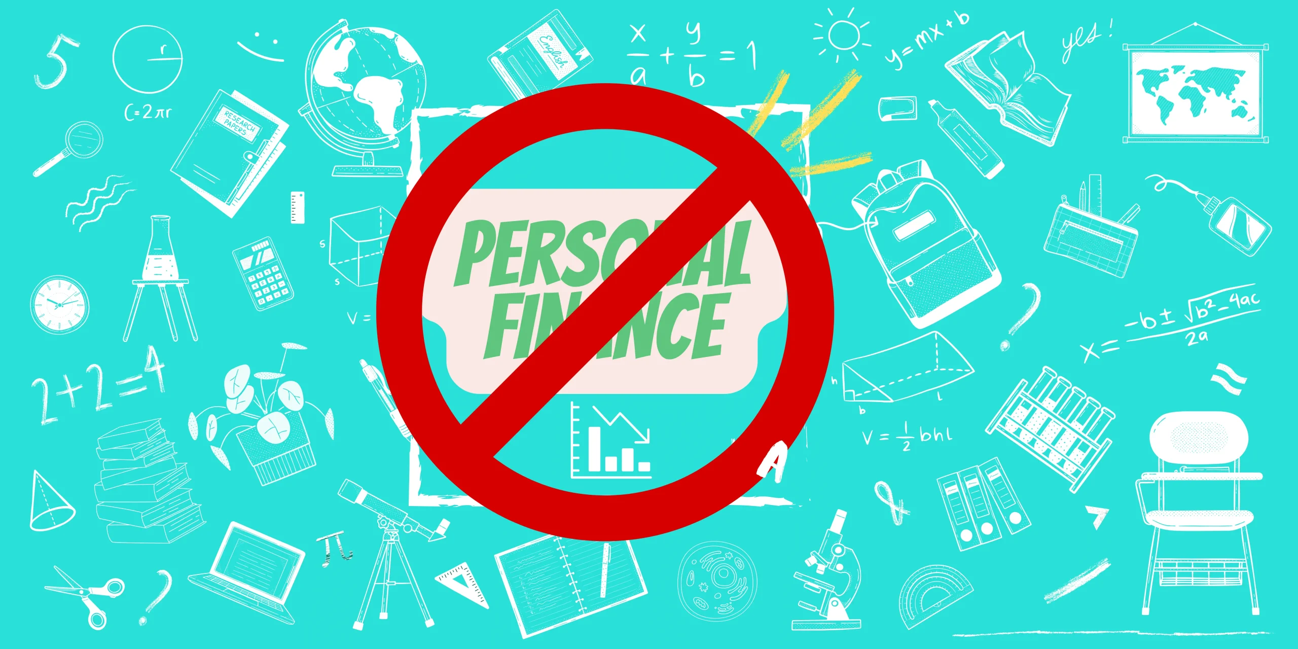 Why Isn't Personal Finance Taught in School